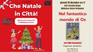 CHE NATALE IN CITTÀ! Ortoteatro presenta NEL FANTASTICO MONDO DI OZ