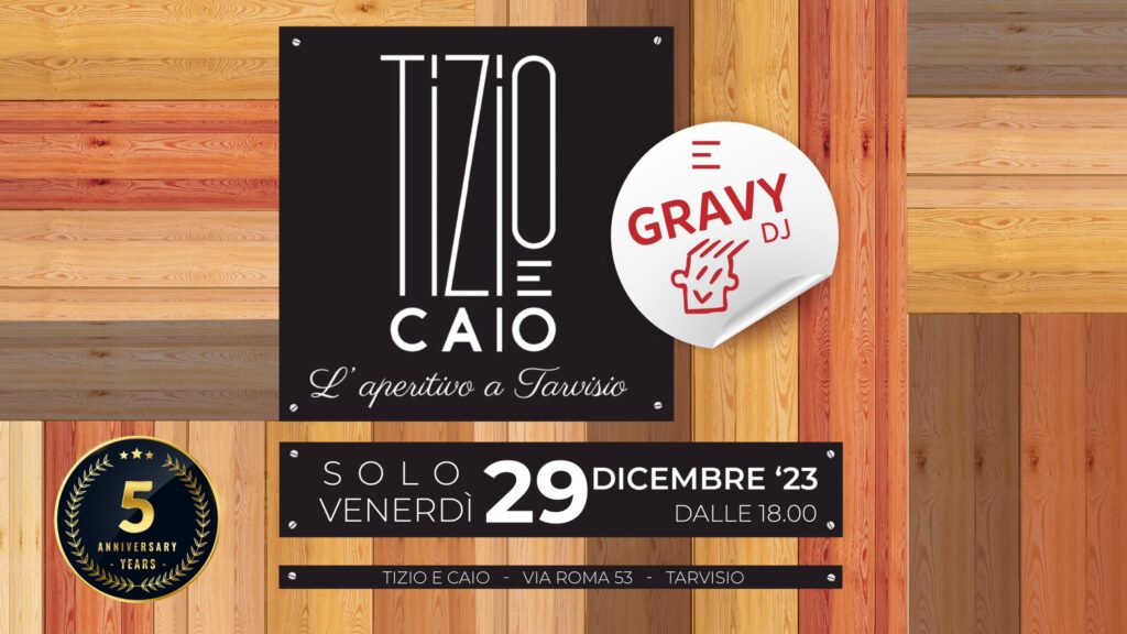 TIZIO E CAIO E GRAVY DJ | L'Aperitivo a Tarvisio 29.12.23 ore 19 - TIZIO E CAIO E GRAVY DJ | L'Aperitivo a Tarvisio 29.12.23 ore 19 - EventiFVG.it