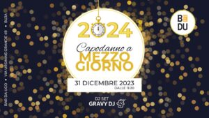 Capodanno a Mezzogiorno | 2023-2024 | Bar da Ugo
