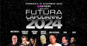 Domenica 31 Dicembre TNTKamasutra FUTURA Capodanno 2024