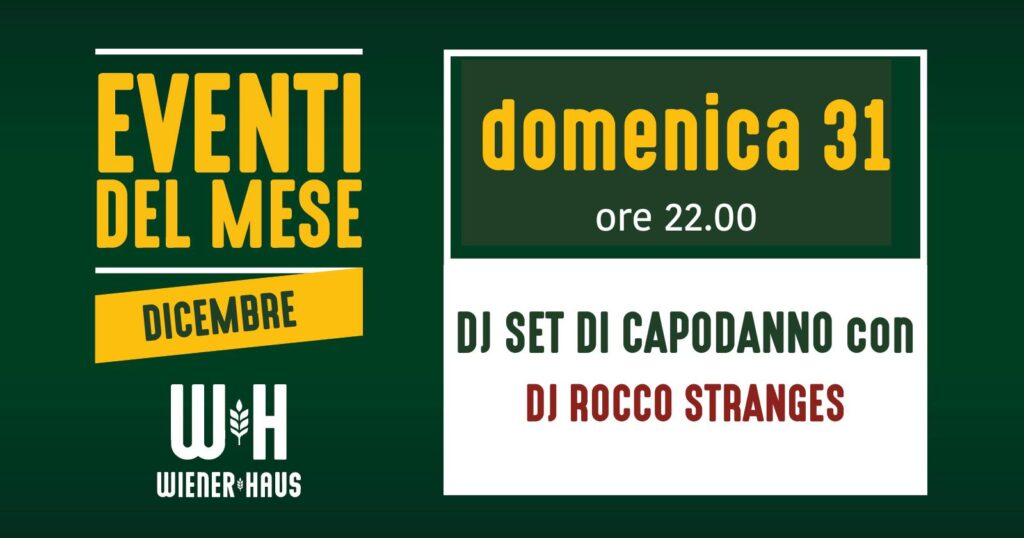 DJ SET di Capodanno con DJ ROCCO STRANGES @ Wiener Haus Curno - DJ SET di Capodanno con DJ ROCCO STRANGES @ Wiener Haus Curno - EventiFVG.it