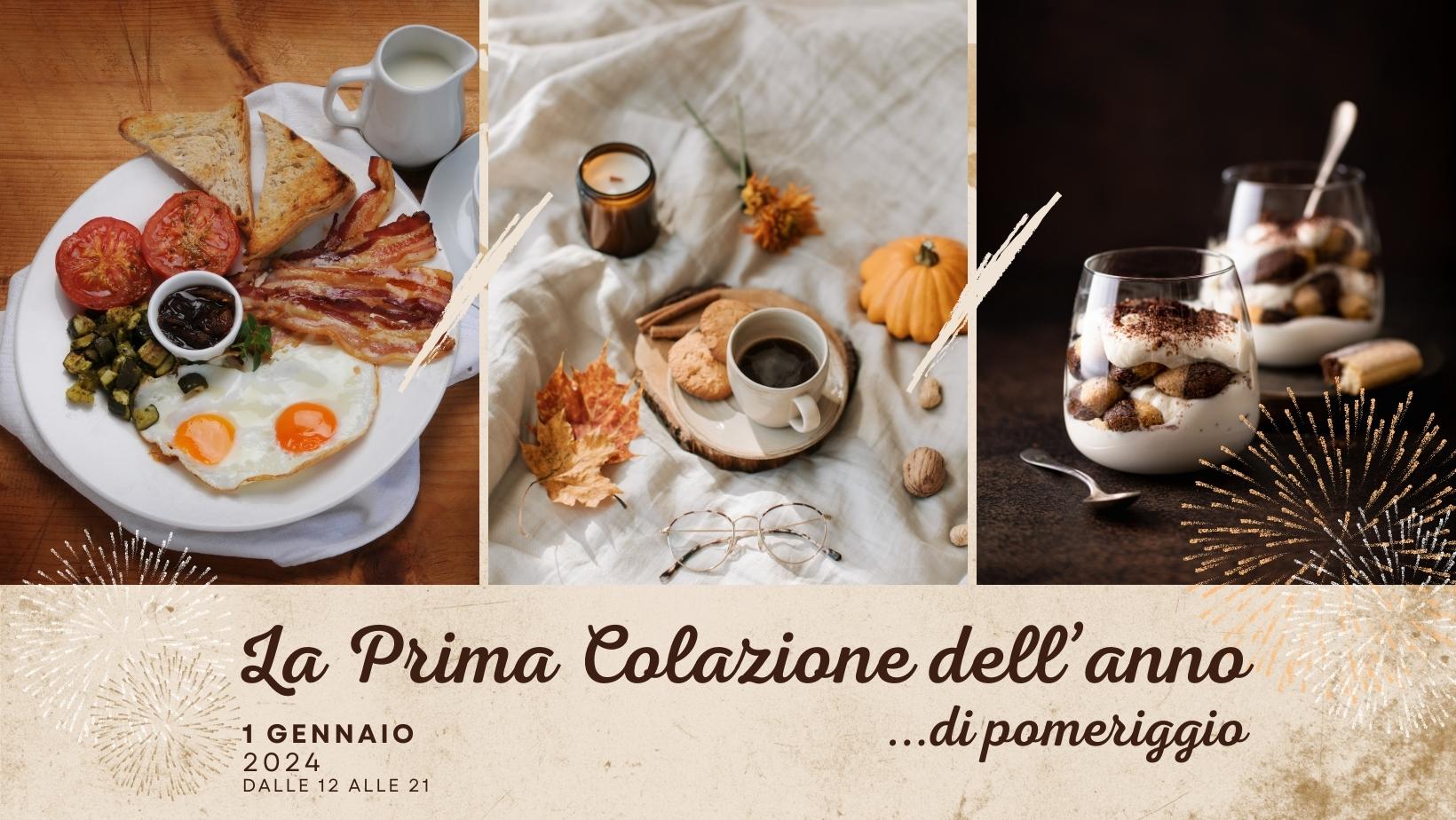 La Prima Colazione Dell'anno - Di Pomeriggio! - EventiFVG.it