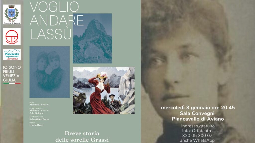 VOGLIO ANDARE LASSÙ. BREVE STORIA DELLE SORELLE GRASSI a Piancavallo - VOGLIO ANDARE LASSÙ. BREVE STORIA DELLE SORELLE GRASSI a Piancavallo - EventiFVG.it