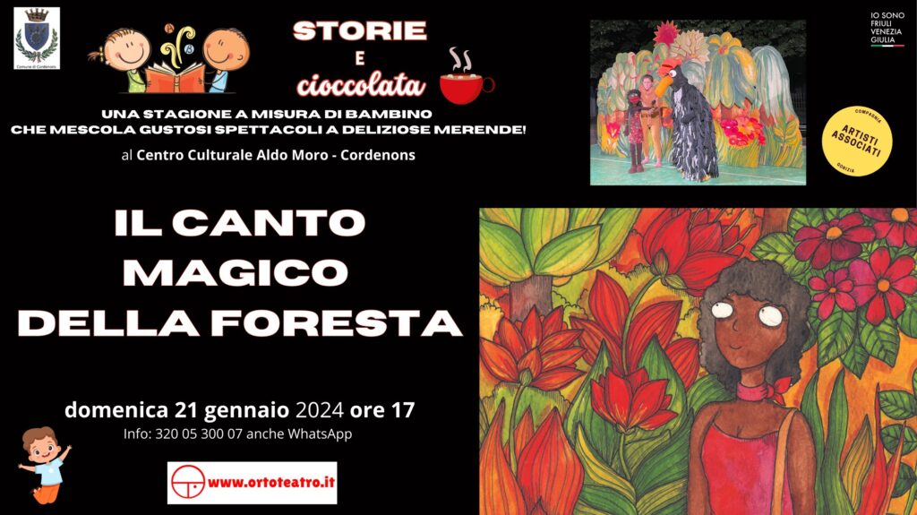A Cordenons IL CANTO MAGICO DELLA FORESTA spettacolo per bambini e famiglie - EventiFVG.it
