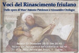 Voci del Rinascimento friulano: dalle opere di Marc’Antonio Pordenon e Alessandro Orologio