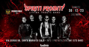 Spiriti Proibiti – Litfiba Tribute Band @Voodoo Child Pub