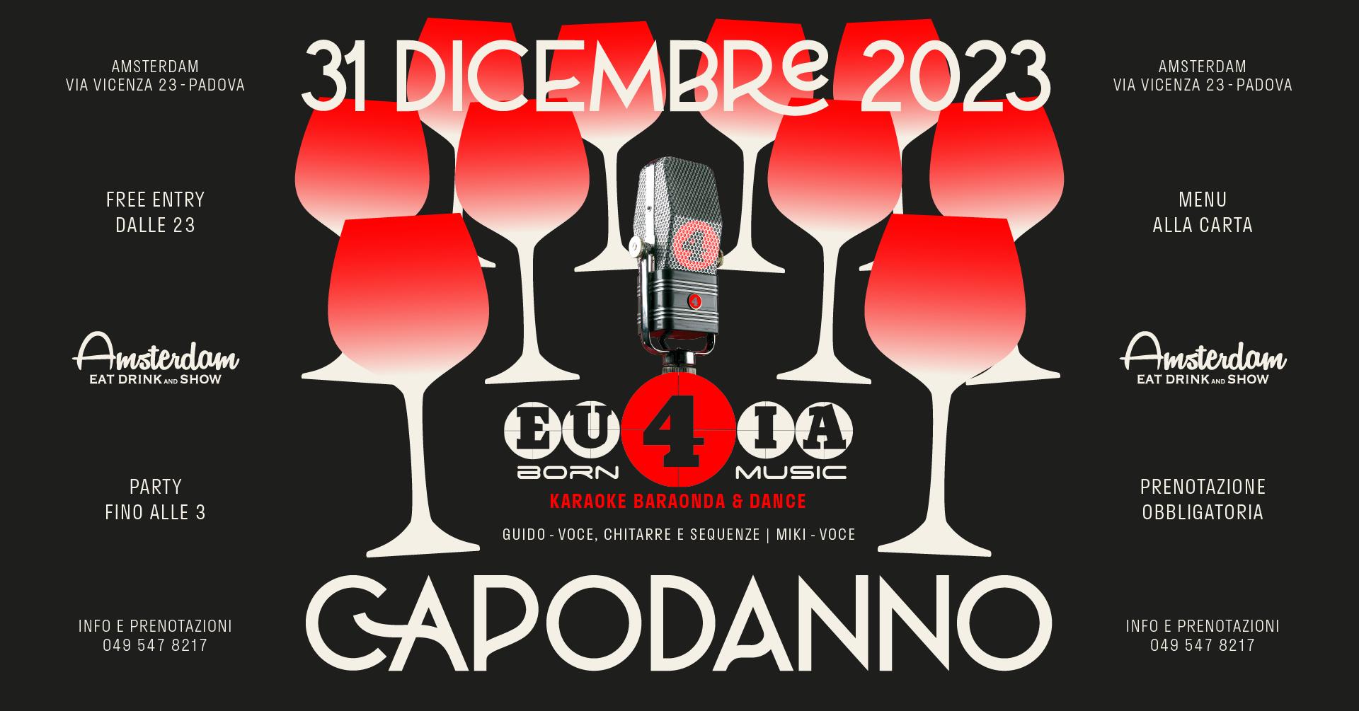 🍾 CAPODANNO ALL'AMSTERDAM | EU4IA LIVE KARAOKE 🍾 - 🍾 CAPODANNO ALL'AMSTERDAM | EU4IA LIVE KARAOKE 🍾 - EventiFVG.it