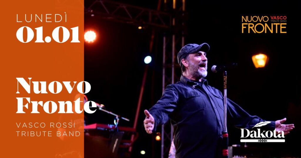 NUOVO FRONTE - VASCO ROSSI TRIBUTE BAND @Dakota, Vigonza (PD) - NUOVO FRONTE - VASCO ROSSI TRIBUTE BAND @Dakota, Vigonza (PD) - EventiFVG.it