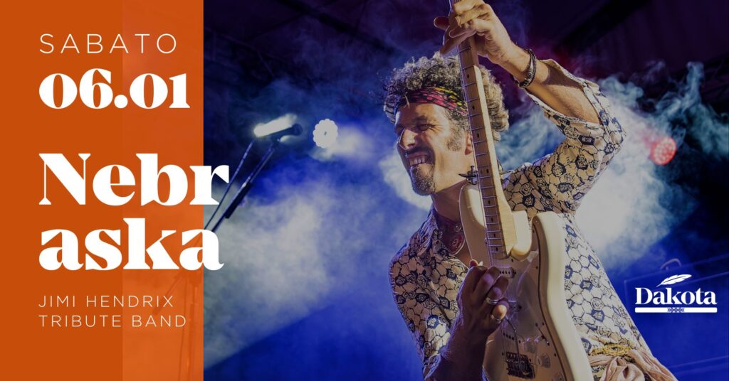 NEBRASKA - JIMI HENDRIX TRIBUTE BAND @Dakota, Vigonza (PD) - NEBRASKA - JIMI HENDRIX TRIBUTE BAND @Dakota, Vigonza (PD) - EventiFVG.it