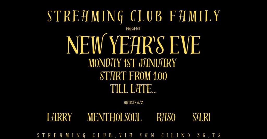 NEW YEAR'S EVE 2024 by STREAMING CLUB FAMILY - NEW YEAR'S EVE 2024 by STREAMING CLUB FAMILY - EventiFVG.it