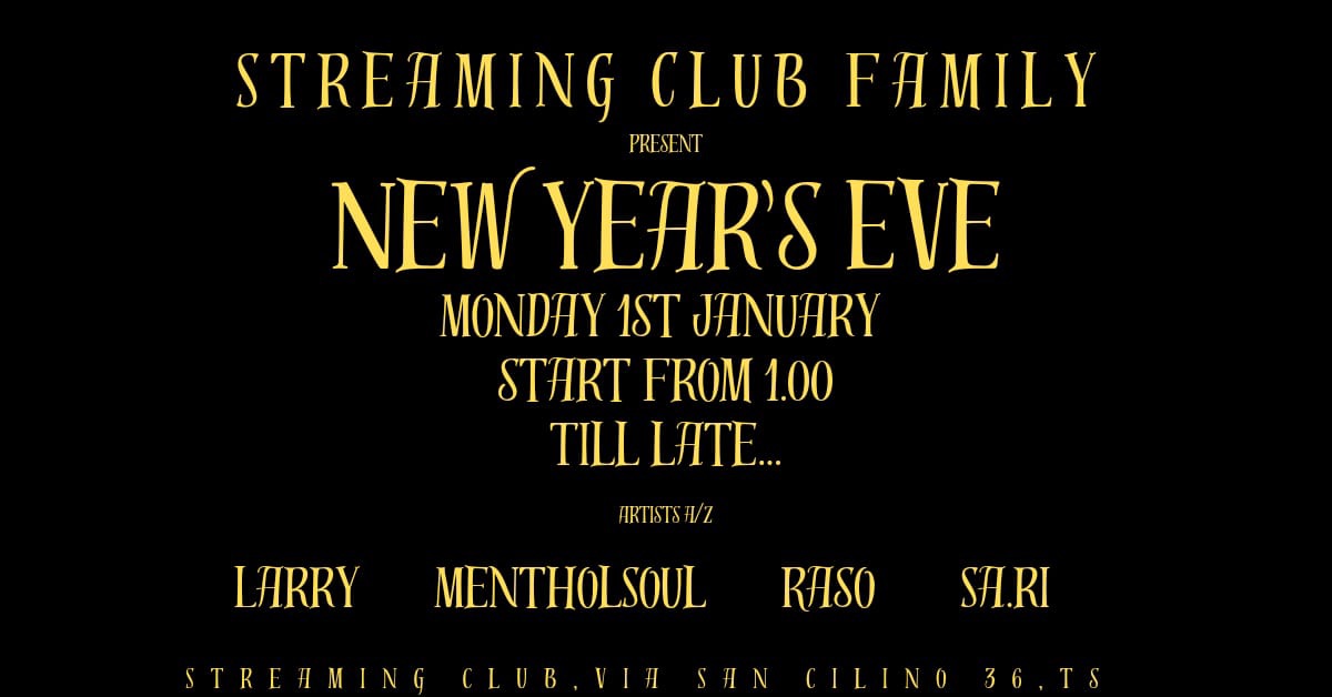 NEW YEAR'S EVE 2024 by STREAMING CLUB FAMILY - NEW YEAR'S EVE 2024 by STREAMING CLUB FAMILY - EventiFVG.it