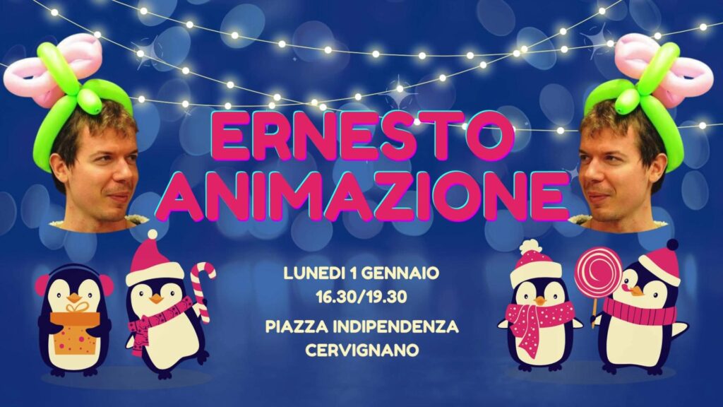 Inizio 2024 con Ernesto Animazione - Inizio 2024 con Ernesto Animazione - EventiFVG.it