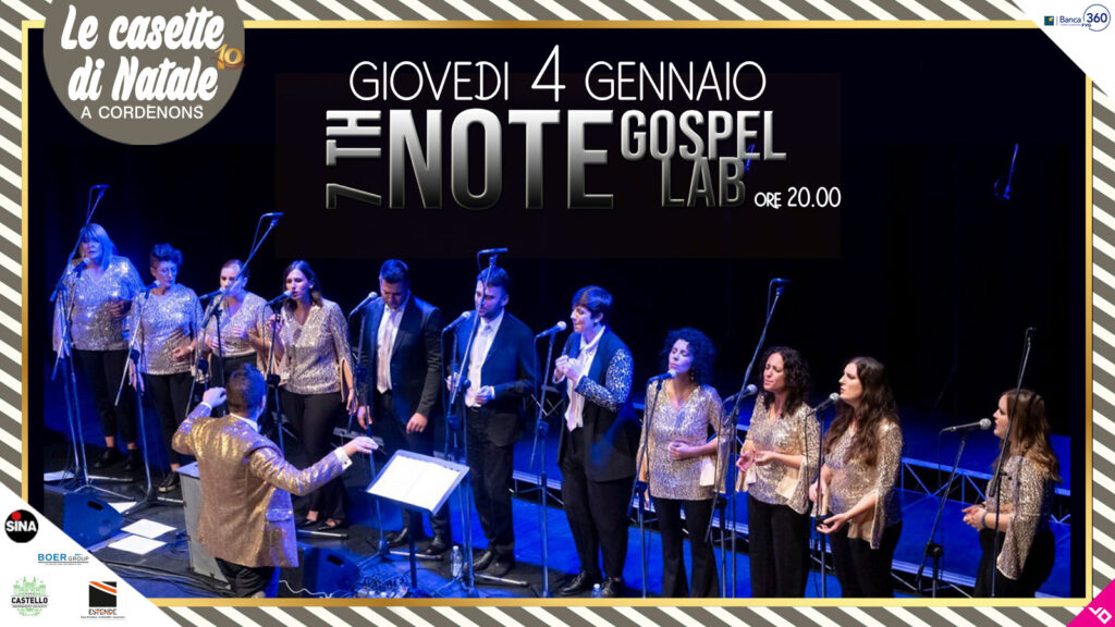 Giovedì 4 gennaio - Seventh Note Gospel Lab - Casette di Natale a Cordenons - EventiFVG.it