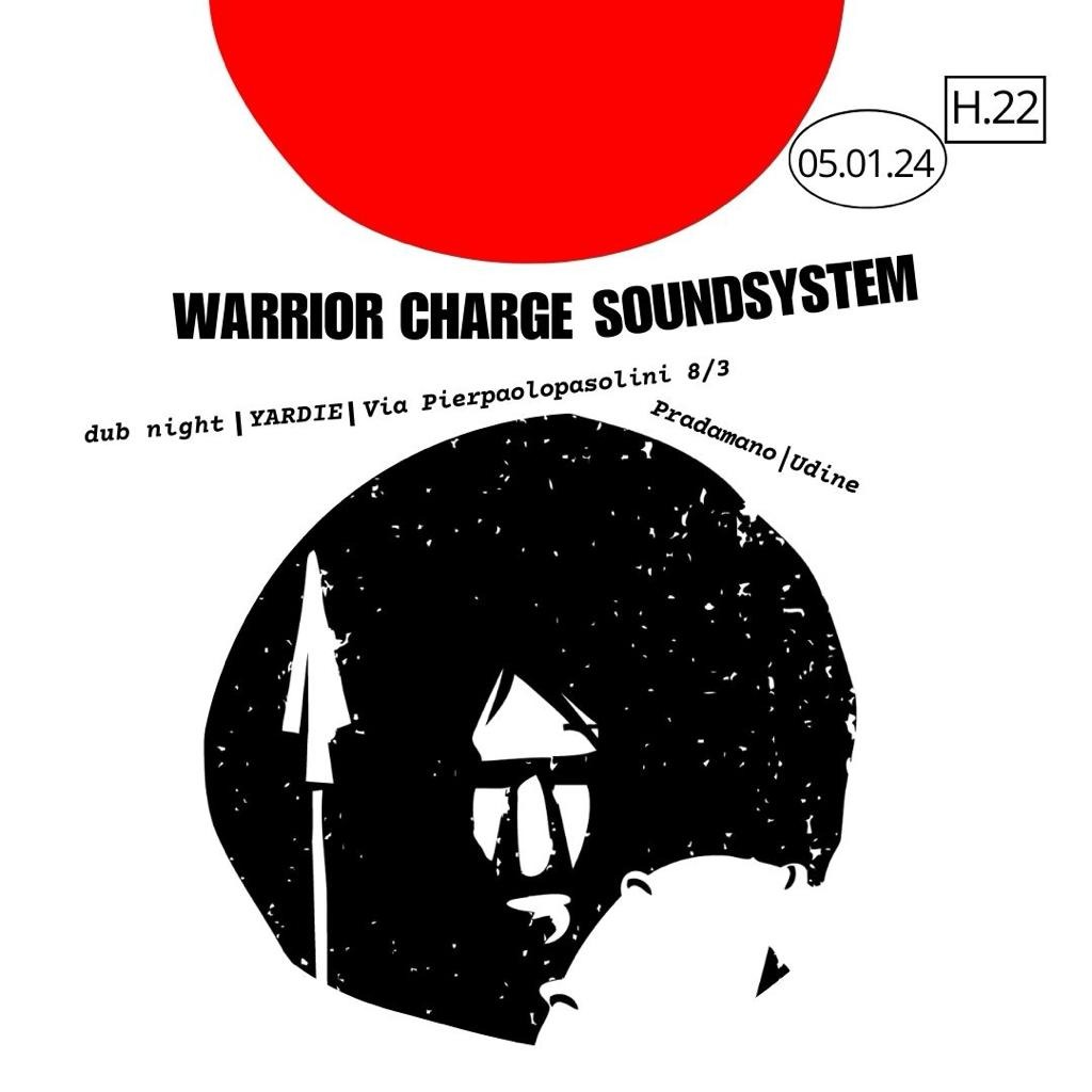 Warrior Charge Soundsystem in session - EventiFVG.it