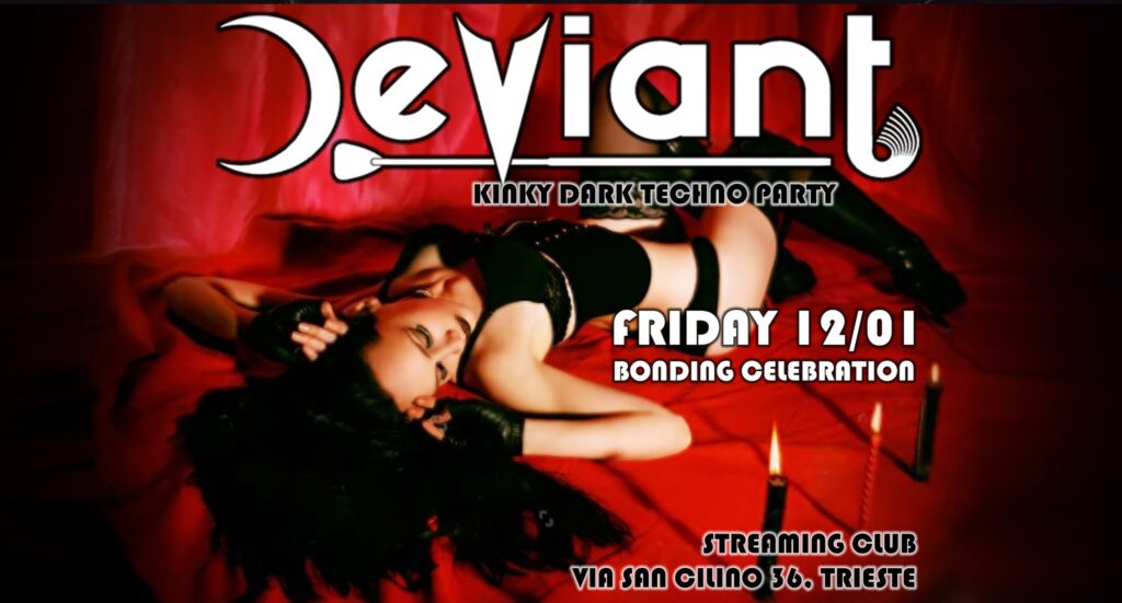 DEVIANT - BONDING CELEBRATION - EventiFVG.it