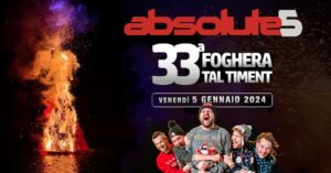 Absolute5 – Foghera Tal Timent – Pertegada (UD)