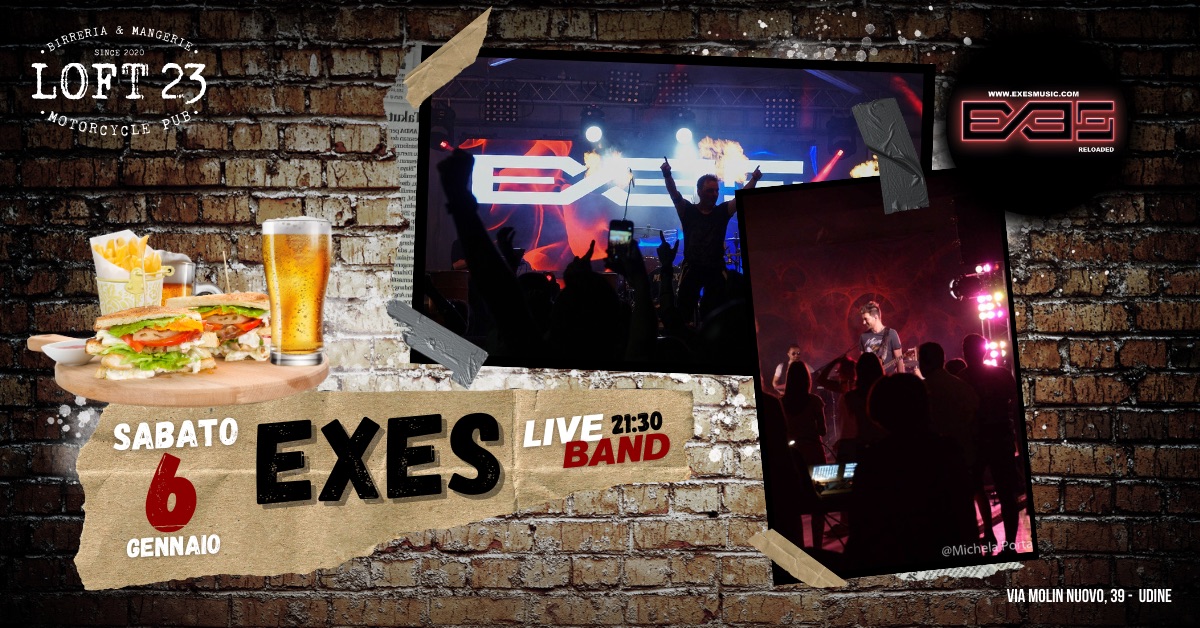 SABATO 06.01 | Live EXES | Loft23