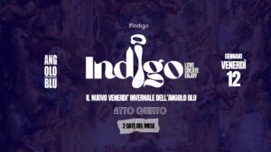 Indigo • Atto Quinto • 12.01.24