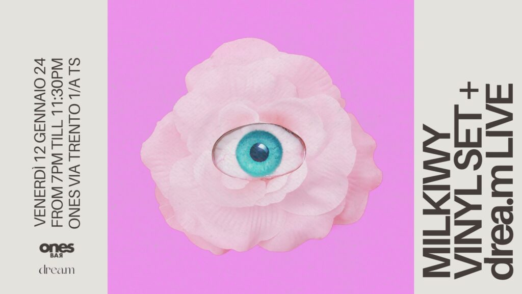 MILKIWY + dRea.m LIVE at ONES - EventiFVG.it