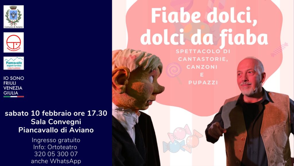 A Piancavallo Ortoteatro presenta FIABE DOLCI, DOLCI DA FIABA - A Piancavallo Ortoteatro presenta FIABE DOLCI, DOLCI DA FIABA - EventiFVG.it