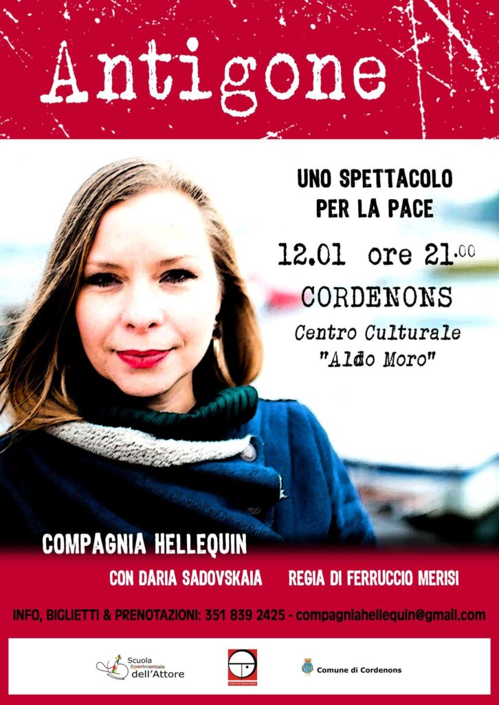 A Cordenons Compagnia Hellequin presenta ANTIGONE uno spettacolo per la pace - A Cordenons Compagnia Hellequin presenta ANTIGONE uno spettacolo per la pace - EventiFVG.it