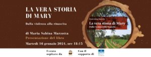 Presentazione del libro “La vera storia di Mary” di Maria Sabina Marzotta