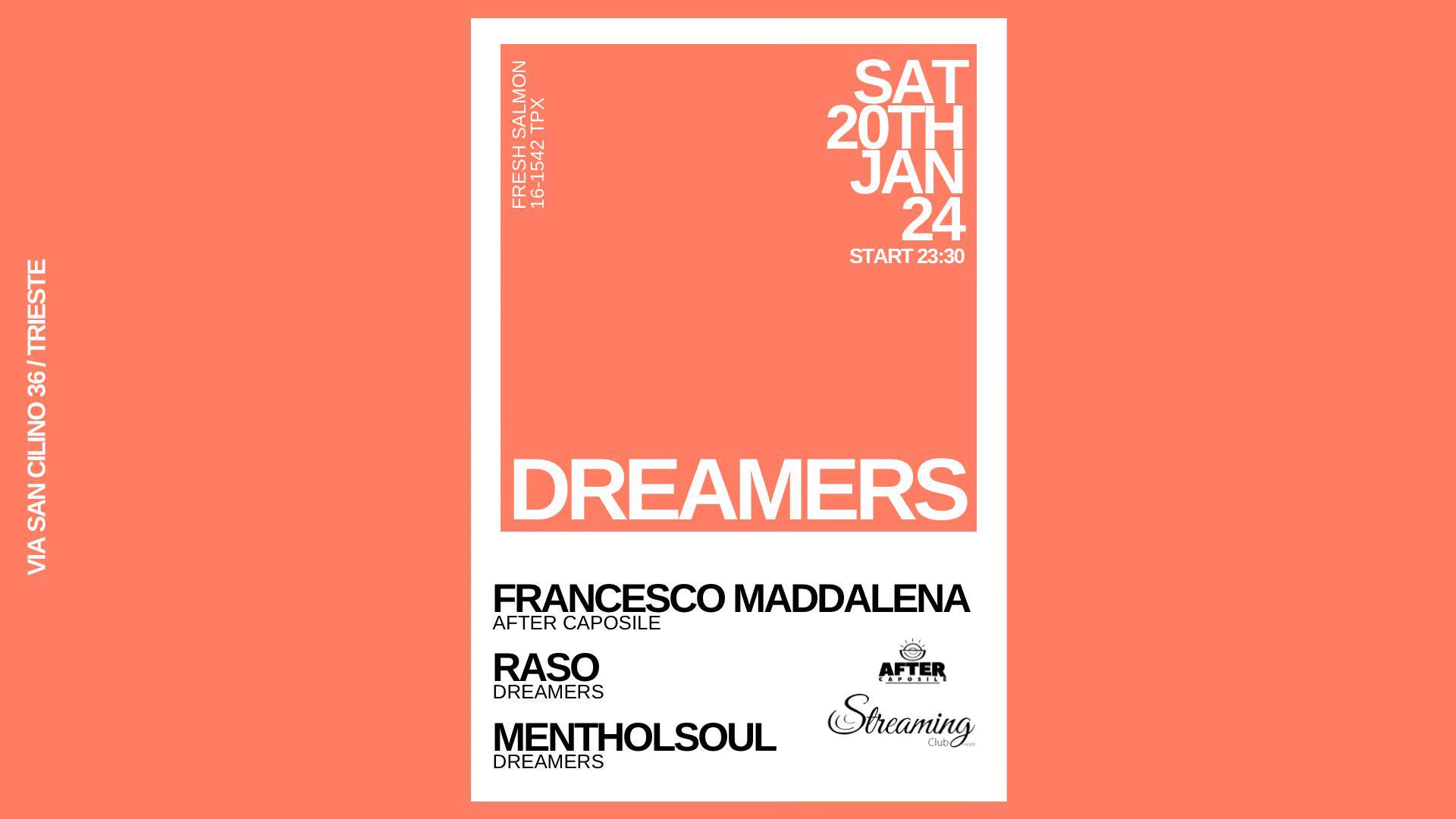 DREAMERS invites AFTER CAPOSILE w/FRANCESCO MADDALENA - MENTHOLSOUL - RASO - DREAMERS invites AFTER CAPOSILE w/FRANCESCO MADDALENA - MENTHOLSOUL - RASO - EventiFVG.it