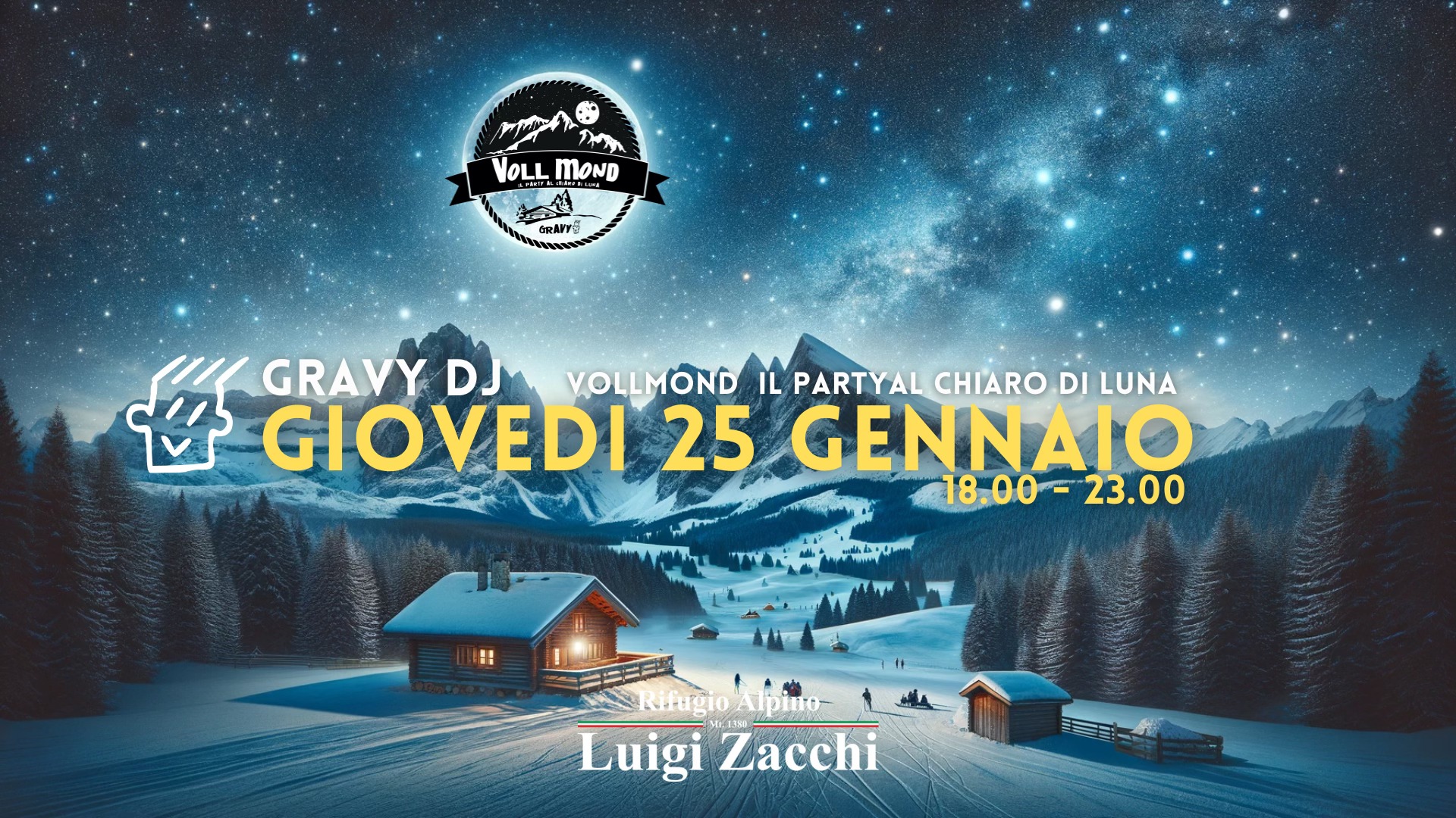 VollMond | il Party al Chiaro di Luna | Gravy Dj @ Rifugio Zacchi 25.01.24 - VollMond | il Party al Chiaro di Luna | Gravy Dj @ Rifugio Zacchi 25.01.24 - EventiFVG.it