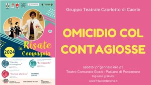 A Pasiano Risate in Compagnia OMICIDIO COL CONTAGIOSSE