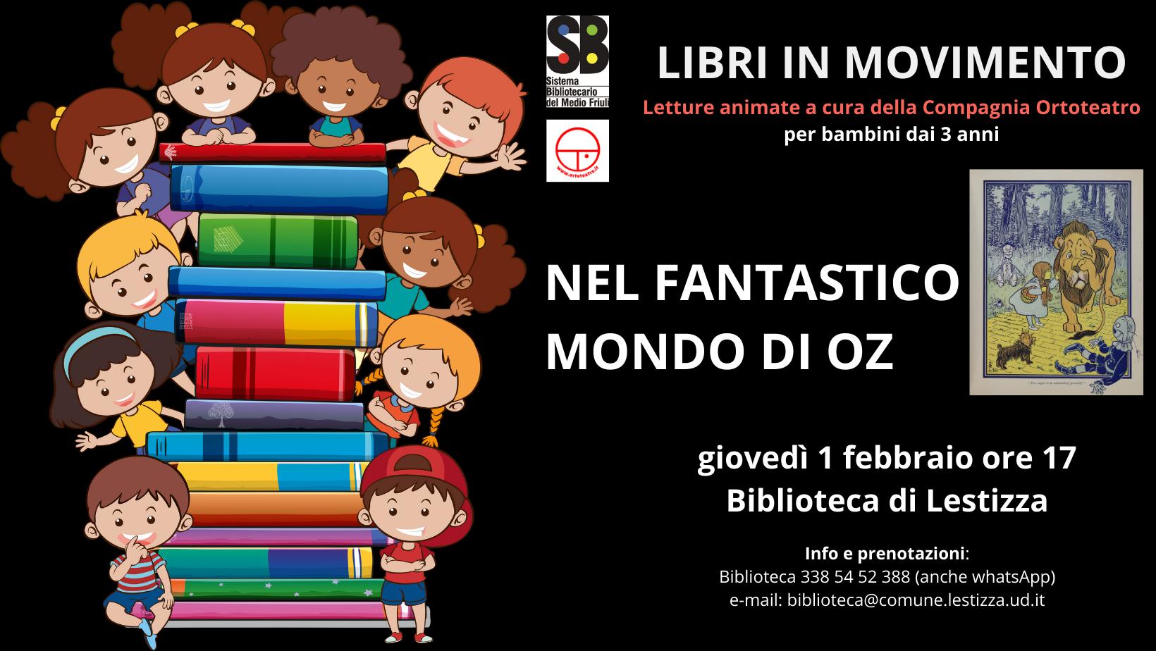 A Lestizza Ortoteatro racconta NEL FANTASTICO MONDO DI OZ - EventiFVG.it