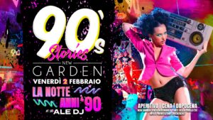 ★ 90’S STORIES ★ New Garden ★ Susegana (TV)