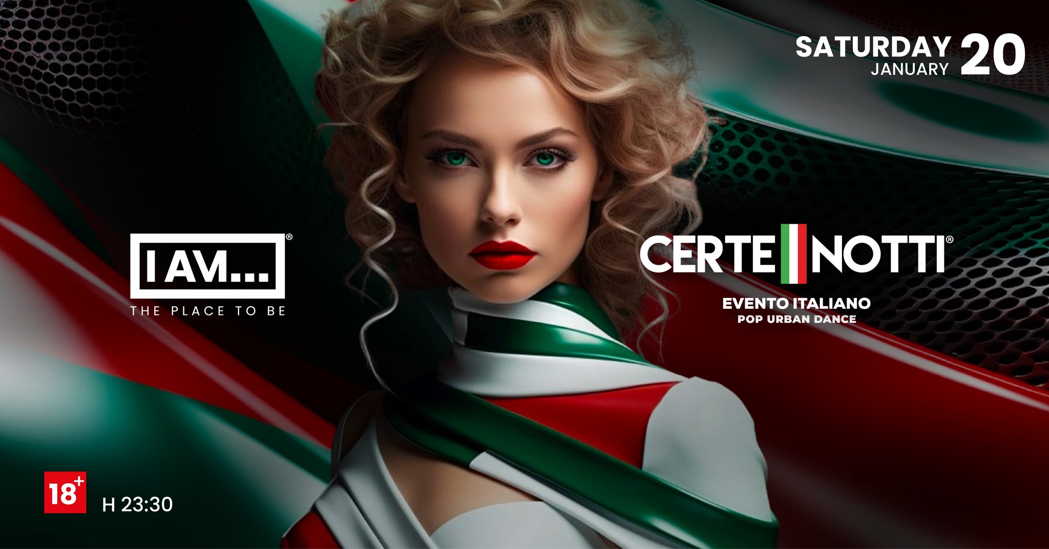 SATURDAY 20.01 | 🇮🇹CERTE NOTTI 🇮🇹| I AM… - EventiFVG.it