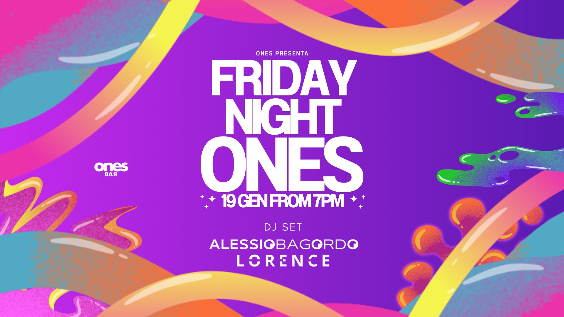 FRIDAY NIGHT ONES - EventiFVG.it