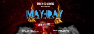 MAY DAY Extra Large