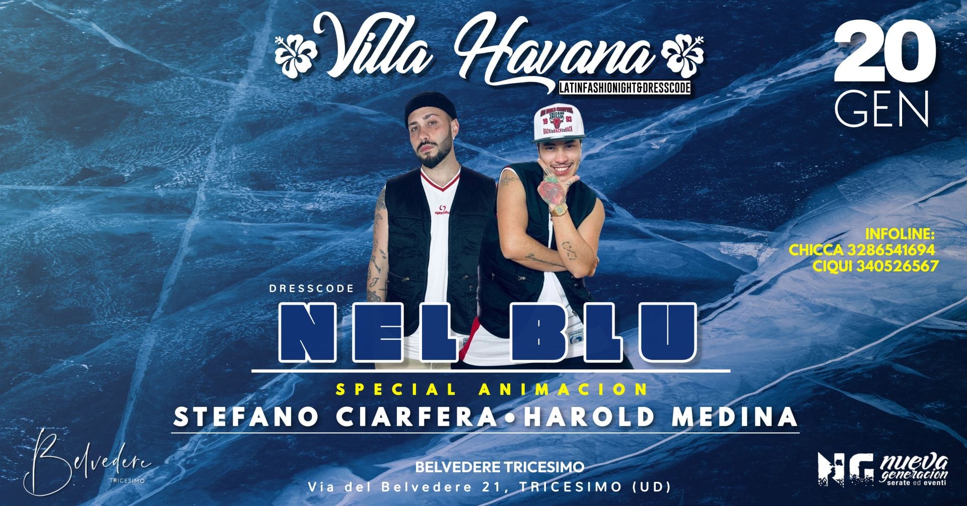 VillaHavana NEL BLU - EventiFVG.it