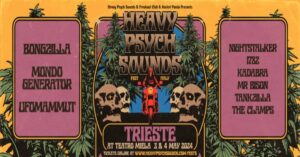 Heavy Psych Sounds Fest Italy – Trst/Trieste