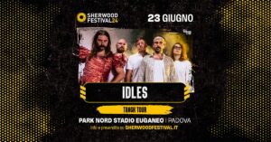 IDLES | 23 giugno 2024 | Sherwood Festival, Padova