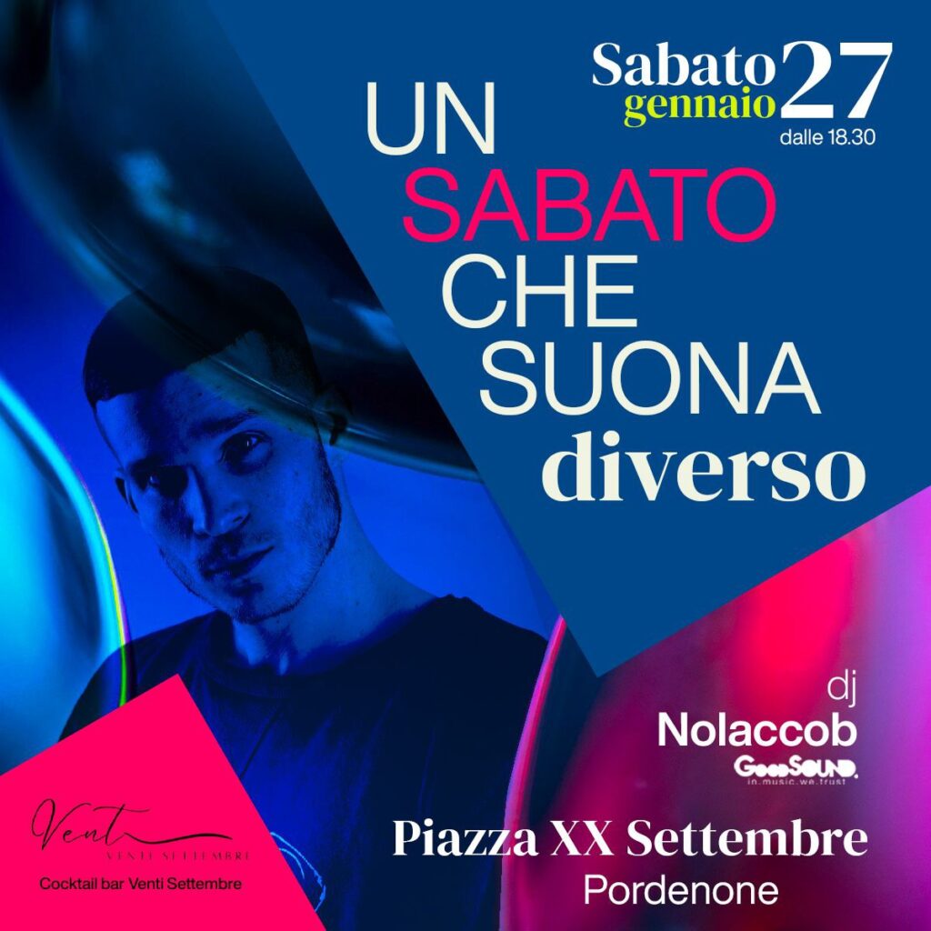Un sabato che suona diverso w/ dj Nolaccob - Pordenone, Piazza XX Settembre - Un sabato che suona diverso w/ dj Nolaccob - Pordenone, Piazza XX Settembre - EventiFVG.it
