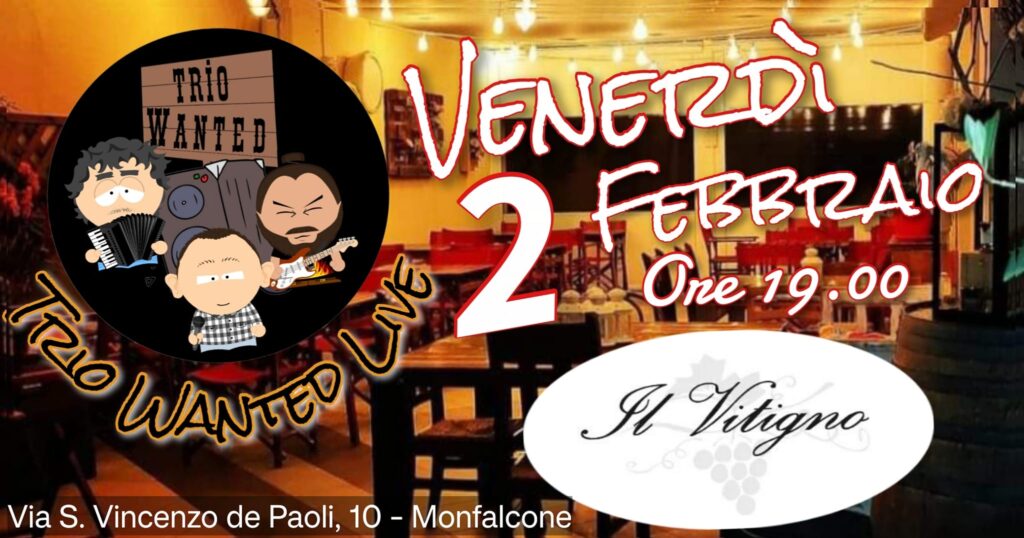 Trio Wanted Live @ Il Vitigno - Trio Wanted Live @ Il Vitigno - EventiFVG.it