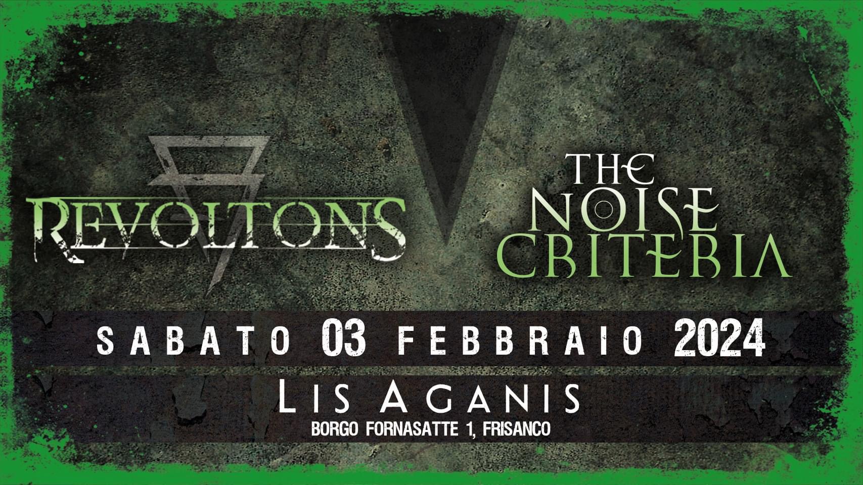 Revoltons + The Night Criteria 💫Live💫 @ LIS AGANIS - EventiFVG.it