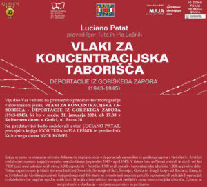 Vlaki za koncentracijska taborišča – Deportacije iz goriškega zapora (1943-1945)
