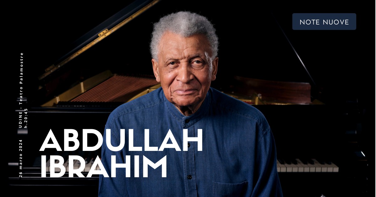 Abdullah Ibrahim, piano solo, udine