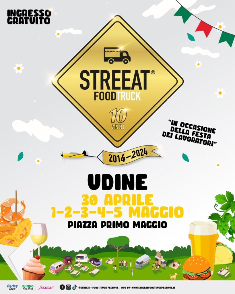 STREEAT® Food Truck Festival UDINE 1 - STREEAT®, Food Truck Festival, UDINE