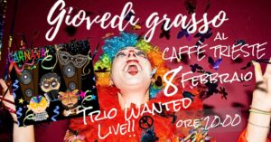 TrioWantedLive@Giovedì Grasso al Caffè Trieste