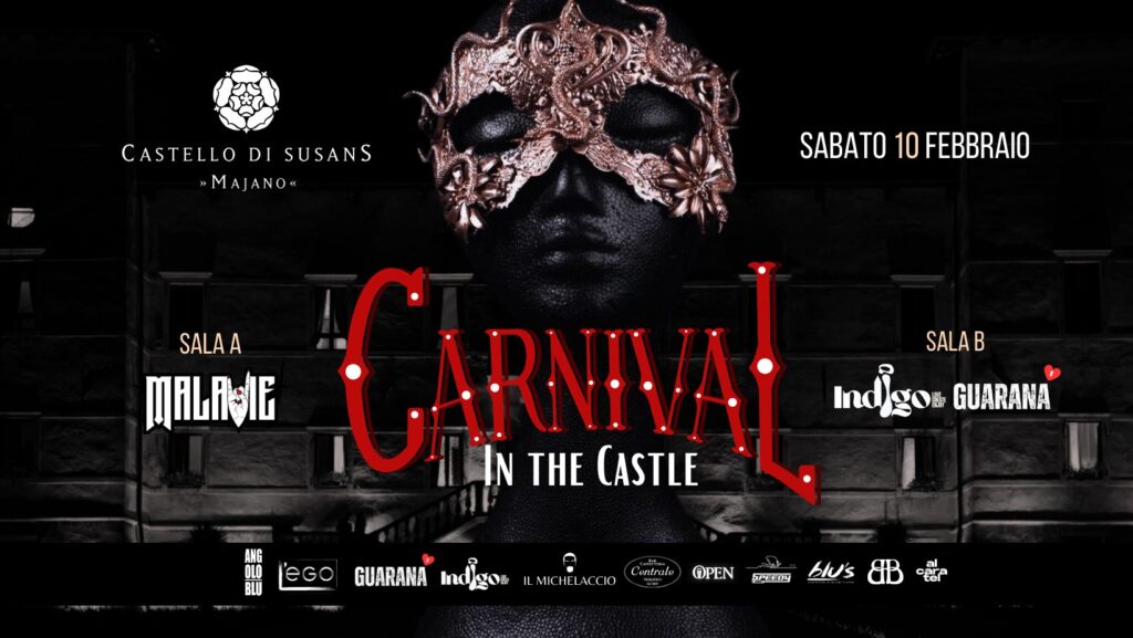 Carnival In the Castle • Castello di Susans • 10.02.24 - EventiFVG.it