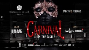 Carnival In the Castle • Castello di Susans • 10.02.24