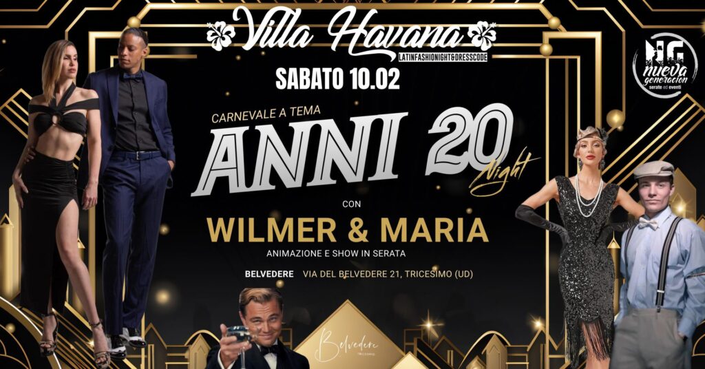 VillaHavana carnevale ANNI20 con Wilmer y Maria - VillaHavana carnevale ANNI20 con Wilmer y Maria - EventiFVG.it