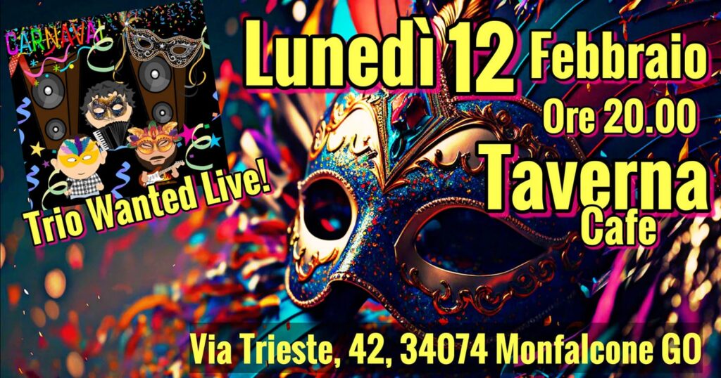 TrioWantedLive!@TavernaCafe - EventiFVG.it