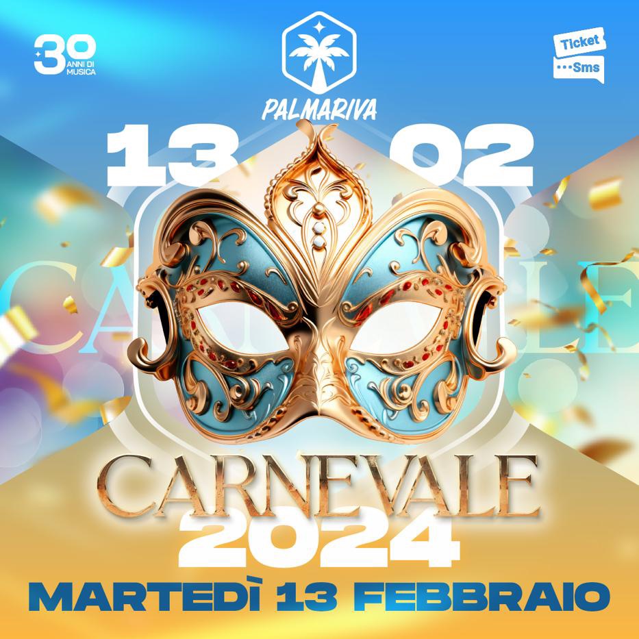 CARNEVALE 2024 - Palmariva - EventiFVG.it