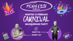 CARNIVAL | Masquerade Party al MOBY – GRAVY DJ & NANNY 13 02 24